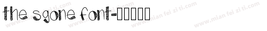 the sgone font字体转换